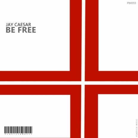 Be Free (Original Mix) | Boomplay Music