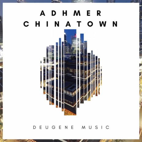 Chinatown (Original Mix) | Boomplay Music