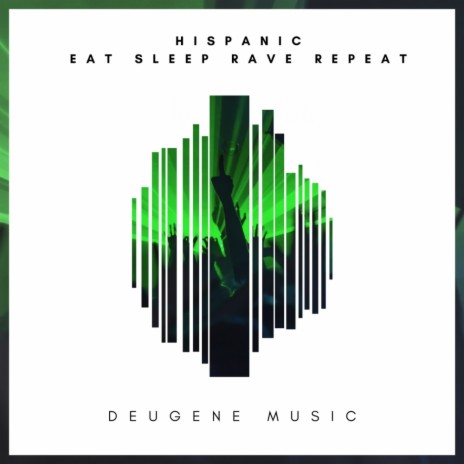 Eat Sleep Rave Repeat (Original Mix) | Boomplay Music