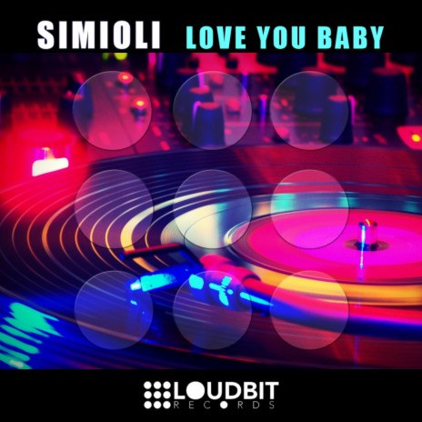 Love You Baby (Original Mix)