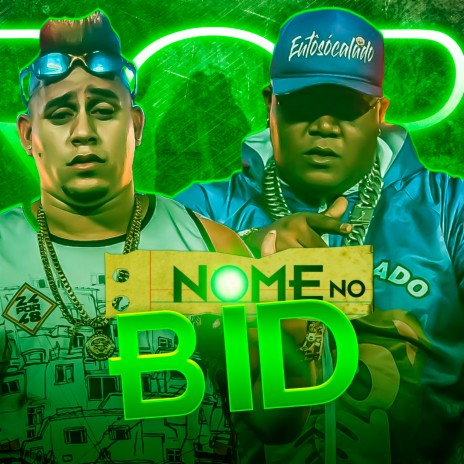 Nome no Bid | Boomplay Music