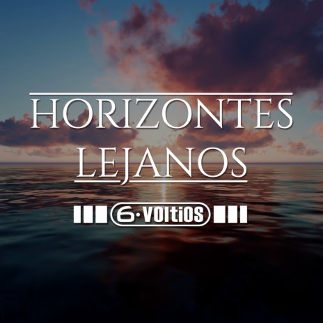 Horizontes Lejanos | Boomplay Music