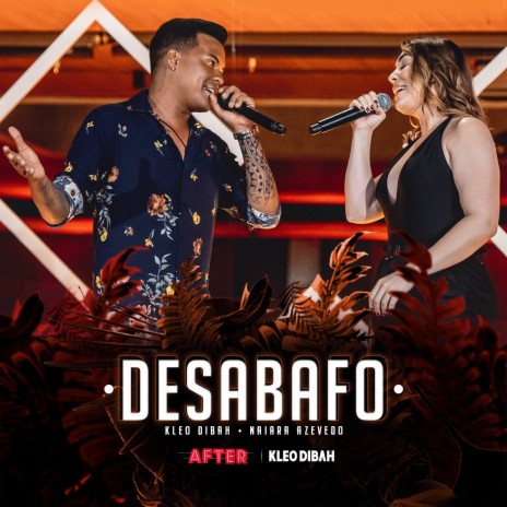 Desabafo (Ao Vivo) ft. Naiara Azevedo | Boomplay Music