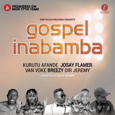 Gospel Inabamba ft Josay Flamer, Van Voke, Breezy | Boomplay Music