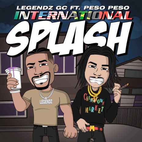 International Splash (Radio) ft. Peso Peso | Boomplay Music