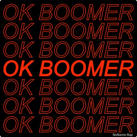 OK Boomer | Boomplay Music
