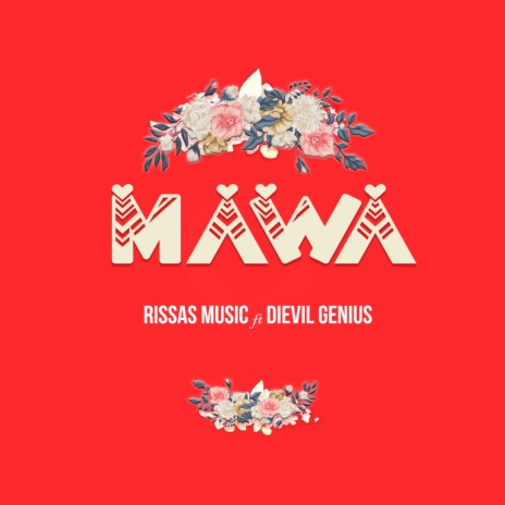 Mawa ft. Dievil Genius | Boomplay Music