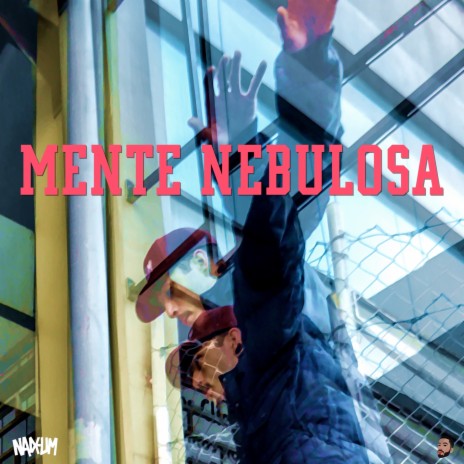 Mente Nebulosa | Boomplay Music