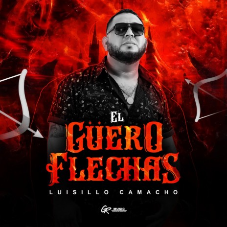 El Güero Flechas | Boomplay Music