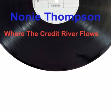 Where The Credit River Flows | Boomplay Music