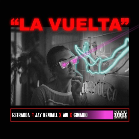 La Vuelta ft. Avi, Jay Kendall & Gimario | Boomplay Music