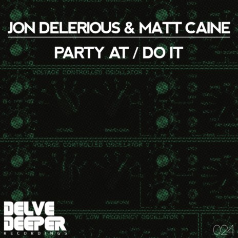 Do It (Original Mix) ft. Matt Caine | Boomplay Music