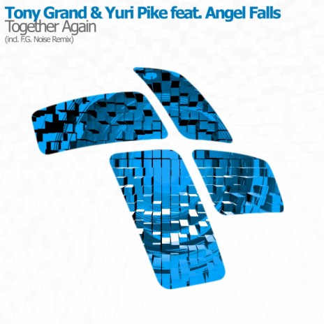 Together Again (Original Mix) ft. Yuri Pike & Angel Falls