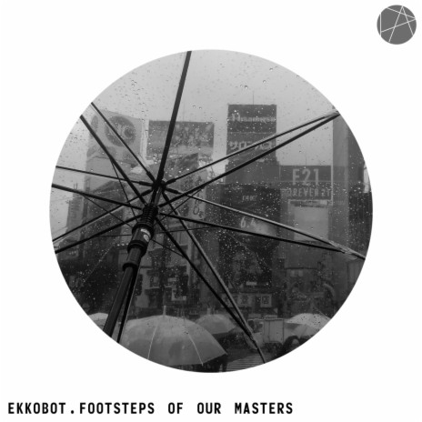 Footsteps of Our Masters (Original Mix) | Boomplay Music