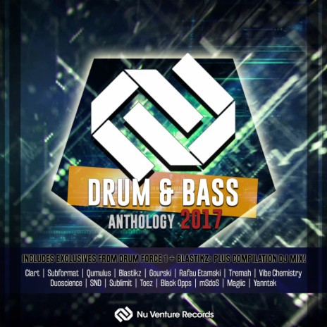 Drum & Bass Anthology 2017: Continuous DJ Mix (Original Mix)
