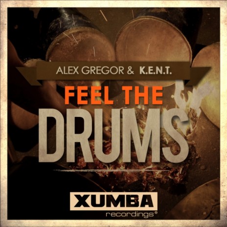 Feel The Drums (Original Mix) ft. K.E.N.T.