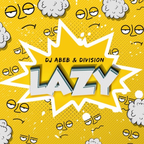 Lazy (Original Mix) ft. Division
