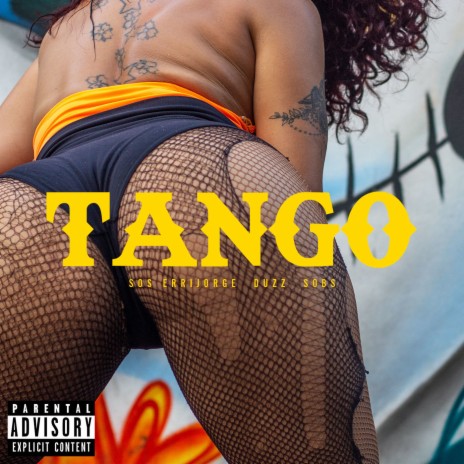 Tango ft. Sos, Errijorge, Duzz & Sobs | Boomplay Music