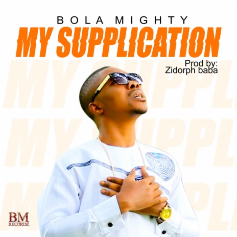 My Supplication | Boomplay Music