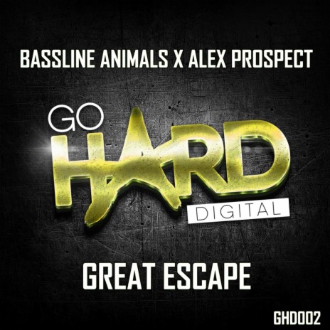 Great Escape (Original Mix) ft. Alex Prospect | Boomplay Music