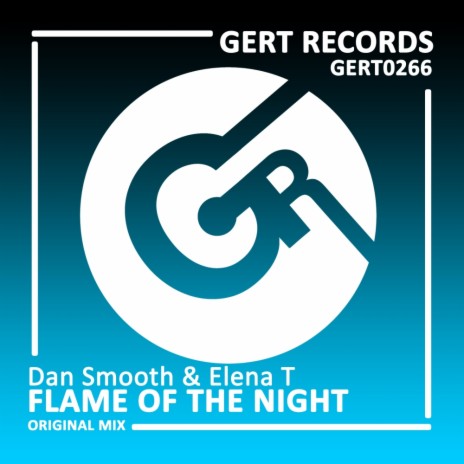 Flame Of The Night (Original Mix) ft. Elena T