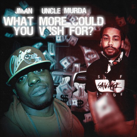 What more could you wish for? ft. Uncle Murda | Boomplay Music