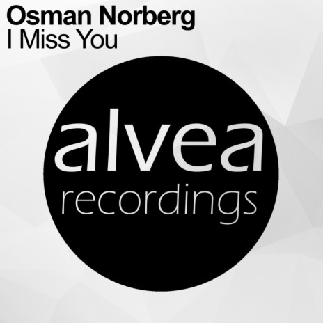 I Miss You (Original Mix) | Boomplay Music