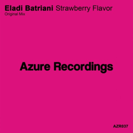 Strawberry Flavor (Original Mix)