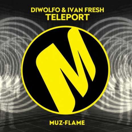 Teleport (Original Mix) ft. Ivan Fresh | Boomplay Music