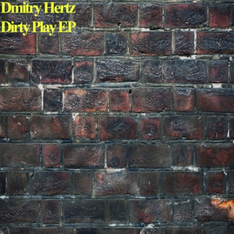 Dirty Play 2 (Original Mix)