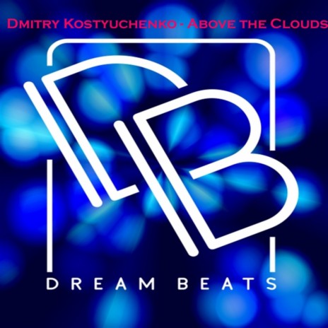 Above The Clouds (Original Mix) | Boomplay Music