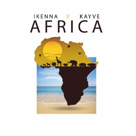 Africa ft. Kayve | Boomplay Music