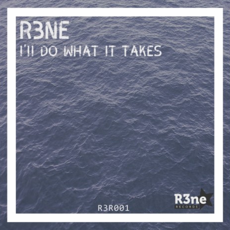 I'll Do What It Takes (Original Mix) | Boomplay Music