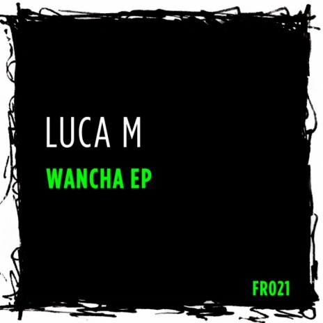 Wancha (Original Mix)