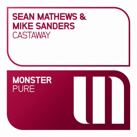 Castaway (Extended Mix) ft. Mike Sanders