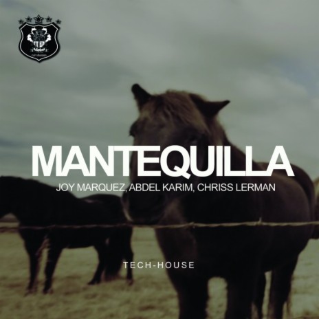 Mantequilla (Original Mix) ft. Abdel Karim & Chriss Lerman