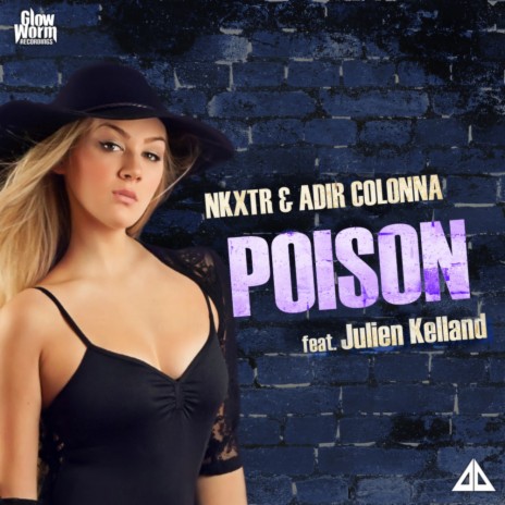 Poison (Extended Remix) ft. Adir Colonna & Julien Kelland | Boomplay Music