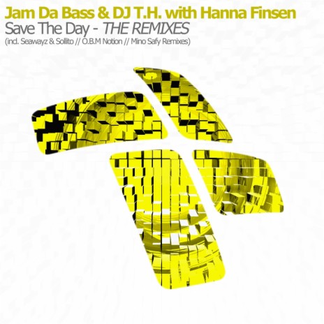 Save The Day (Mino Safy Remix) ft. DJ T.H. & Hanna Finsen
