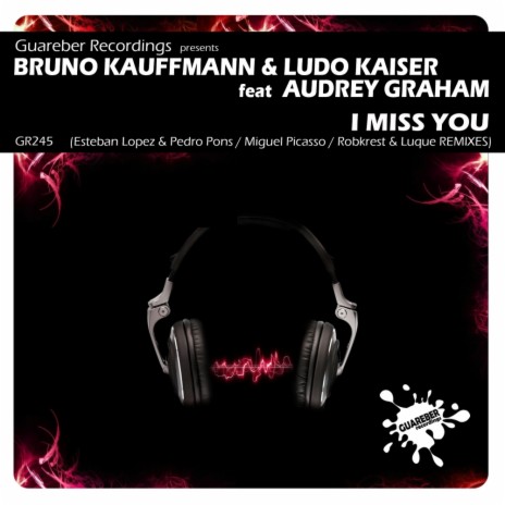 I Miss You (Robkrest & Luque Remix) ft. Ludo Kaiser & Audrey Graham