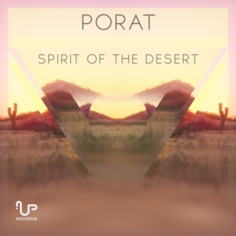 Spirit of The Desert (Original Mix)