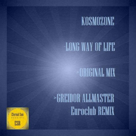 Long Way Of Life (Greidor Allmaster Euroclub Remix)