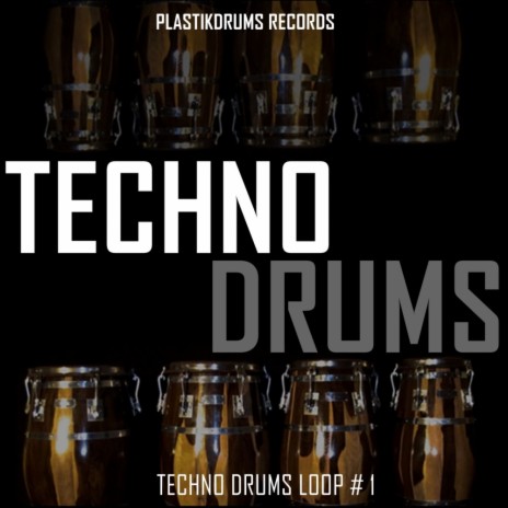 Techno Drums Loop 1 (Original Mix) | Boomplay Music