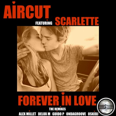 Forever In Love (The Remixes) (Original Instrumental) ft. Scarlette | Boomplay Music