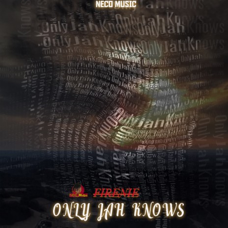 Only Jah Knows | Boomplay Music