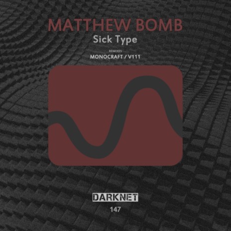 Sick Type 02 (V111 Remix)