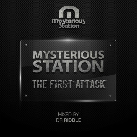 Mysterious Station. The First Attack. (Continuous DJ Mix)