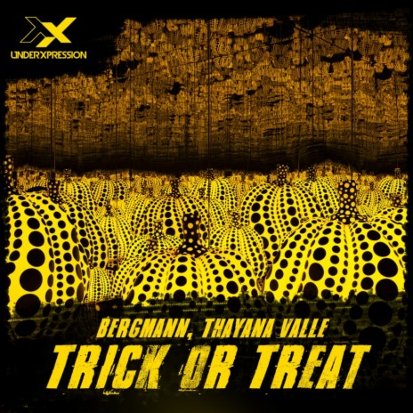 Trick Or Treat (Original Mix) ft. Thayana Valle | Boomplay Music