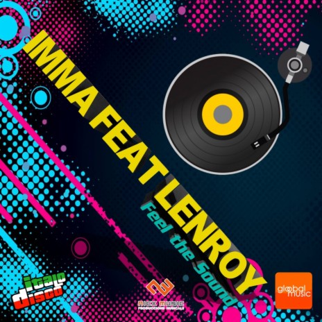 Feel The Sound (Original Mix) ft. Lenroy | Boomplay Music