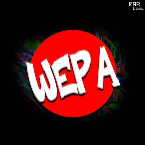 Wepa (Original Mix)