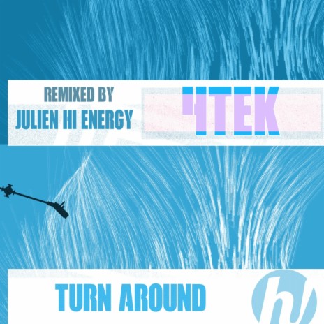 Turn Around (Julien Hi Energy Remix) | Boomplay Music
